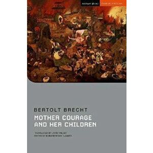 Mother Courage and Her Children. 2 ed, Paperback - Bertolt Brecht imagine