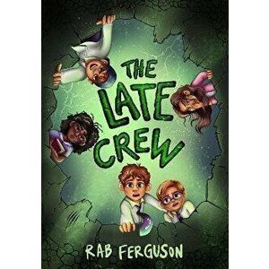 The Late Crew, Paperback - Rab Ferguson imagine