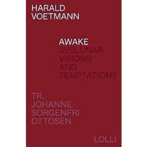 Awake, Paperback - Harald Voetmann imagine
