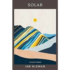 Solar. A novel from the Vintage Earth collection, Paperback - Ian McEwan imagine