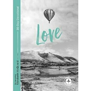 Love: Food for the Journey, Paperback - *** imagine