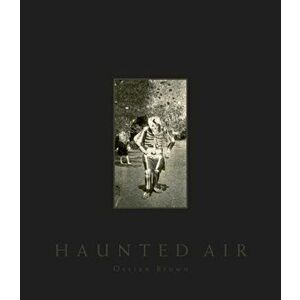 Haunted Air, Hardback - Ossian Brown imagine
