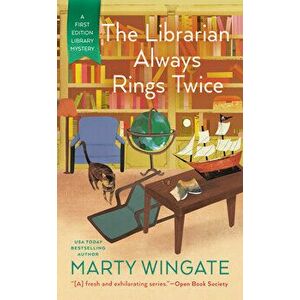 The Librarian Always Rings Twice, Paperback - Marty Wingate imagine