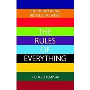 Rules of Everything, Paperback - Richard Templar imagine