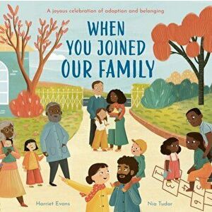 When You Joined Our Family, Hardback - Harriet Evans imagine