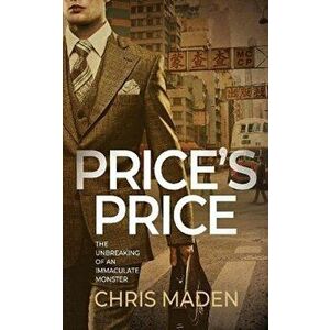 Price's Price, Paperback - Chris Maden imagine