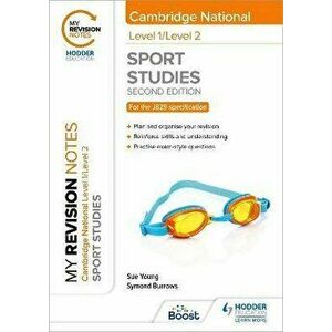 My Revision Notes: Level 1/Level 2 Cambridge National in Sport Studies: Second Edition, Paperback - Symond Burrows imagine