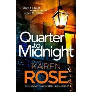Quarter to Midnight. the thrilling first book in a brand new series from the bestselling author, Hardback - Karen Rose imagine