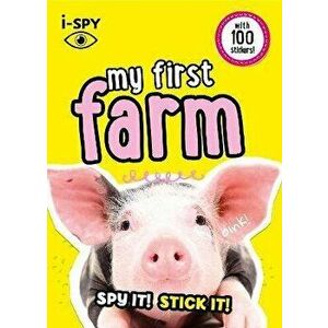 i-SPY My First Farm. Spy it! Stick it!, Paperback - i-SPY imagine