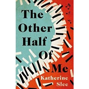 The Other Half of Me, Paperback - Katherine Slee imagine