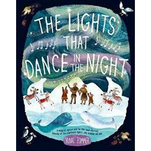 The Lights that Dance in the Night. 1, Paperback - Yuval Zommer imagine