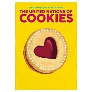 The United Nations of Cookies, Hardback - Eoin Cluskey imagine