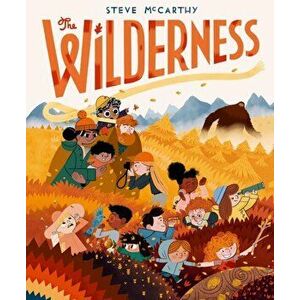 The Wilderness, Hardback - Steve McCarthy imagine