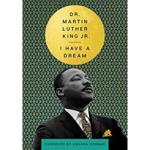 I Have a Dream, Hardback - Dr. Martin Luther, Jr. King imagine
