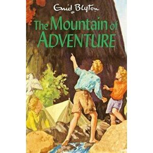 The Mountain of Adventure, Paperback - Enid Blyton imagine