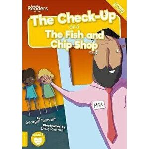 The Check-Up and The Fish and Chip Shop, Paperback - Georgie Tennant imagine