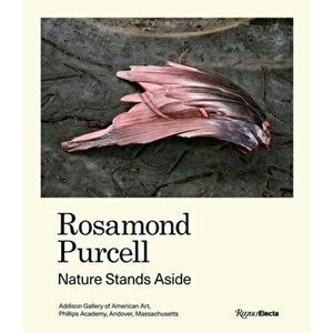 Rosamond Purcell. Nature Stands Aside, Hardback - Mark Dion imagine