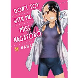 Don't Toy With Me Miss Nagatoro, Volume 11, Paperback - Nanashi imagine