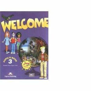 Welcome 3 Pupils Book - Virginia Evans, Elizabeth Gray imagine