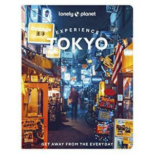 Experience Tokyo, Paperback - Rebecca Milner imagine