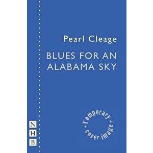 Blues for an Alabama Sky, Paperback - Pearl Cleage imagine