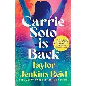 Carrie Soto Is Back, Paperback - Taylor Jenkins Reid imagine