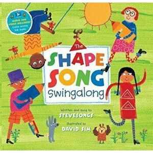 The Shape Song Swingalong, Paperback - SteveSongs imagine