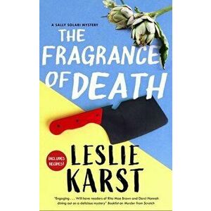 The Fragrance of Death. Main, Hardback - Leslie Karst imagine