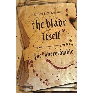 The Blade Itself. Book One, Hardback - Joe Abercrombie imagine