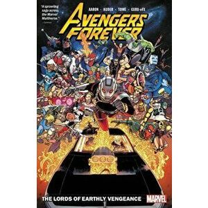 Avengers Forever Vol. 1: The Lords Of Earthly Vengeance, Paperback - Jason Aaron imagine