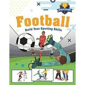 Sports Academy: Football, Paperback - Clive Gifford imagine