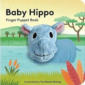 Baby Hippo: Finger Puppet Book - *** imagine