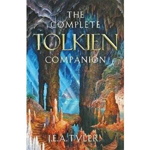 The Complete Tolkien Companion, Hardback - J E A Tyler imagine