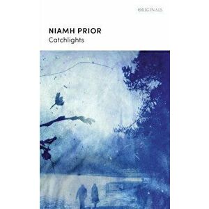 Catchlights, Paperback - Niamh Prior imagine