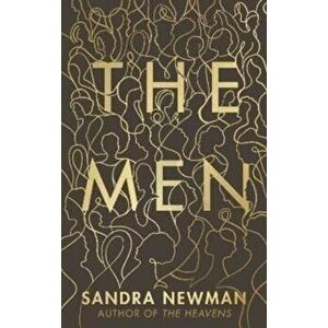 The Men, Paperback - Sandra Newman imagine