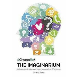 Relax Kids: The Imaginarium, Paperback - Marneta Viegas imagine
