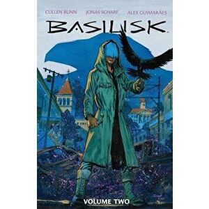 Basilisk Vol. 2 SC, Paperback - Cullen Bunn imagine
