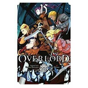 Overlord, Vol. 15 (manga), Paperback - Hugin Miyama imagine