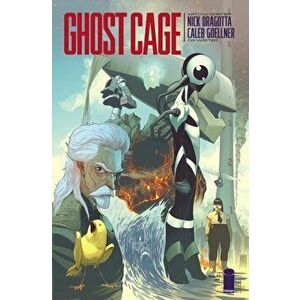 Ghost Cage, Paperback - Caleb Goellner imagine