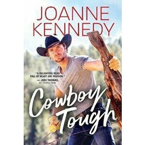 Cowboy Tough, Paperback - Joanne Kennedy imagine
