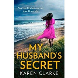 My Husband's Secret, Paperback - Karen Clarke imagine