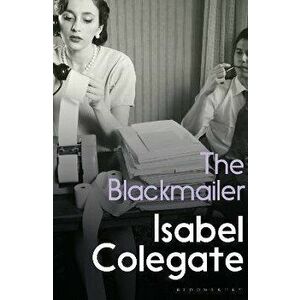 The Blackmailer, Paperback - Isabel Colegate imagine