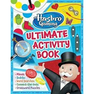 Hasbro Gaming Ultimate Activity Book, Paperback - Sherri Tan imagine