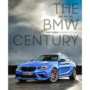The BMW Century, 2nd Edition. Second Edition, New Edition, Hardback - Tony Lewin imagine