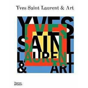 Yves Saint Laurent and Art, Hardback - *** imagine