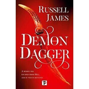 Demon Dagger. New ed, Paperback - Russell James imagine