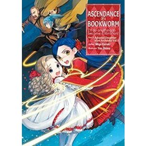 Ascendance of a Bookworm: Part 3 Volume 5, Paperback - Miya Kazuki imagine