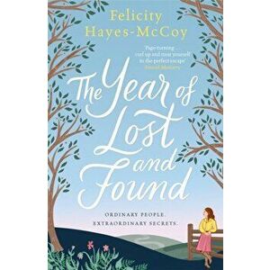 The Year of Lost and Found, Paperback - Felicity Hayes-McCoy imagine