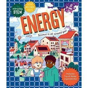 Everyday STEM Science - Energy, Paperback - Shini Somara imagine