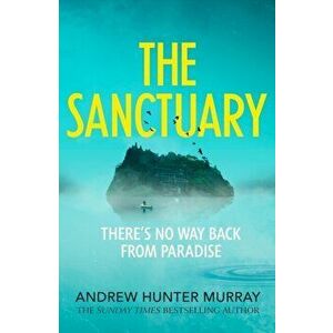 The Sanctuary, Hardback - Andrew Hunter Murray imagine
